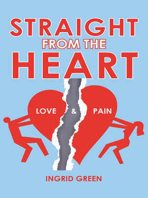 cover image of Straight from the Heart